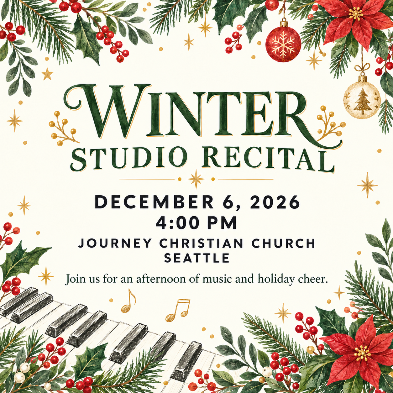 Winter Studio Recital poster with evergreen branches, holly, Christmas ornaments, and piano keys